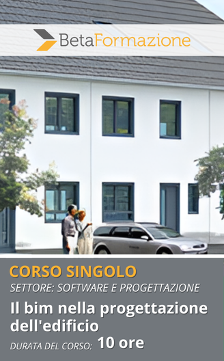 corso singolo Il bim nella progettazione dell'edificio