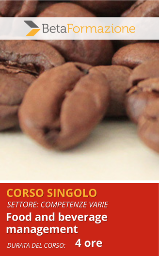 Corso singolo Food and beverage management