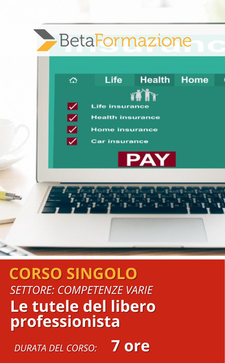 Corso singolo Le tutele del libero professionista - 7 ore